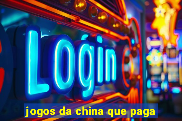 jogos da china que paga